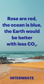 Roses are red, the ocean is blue, the earth would be better with less CO2